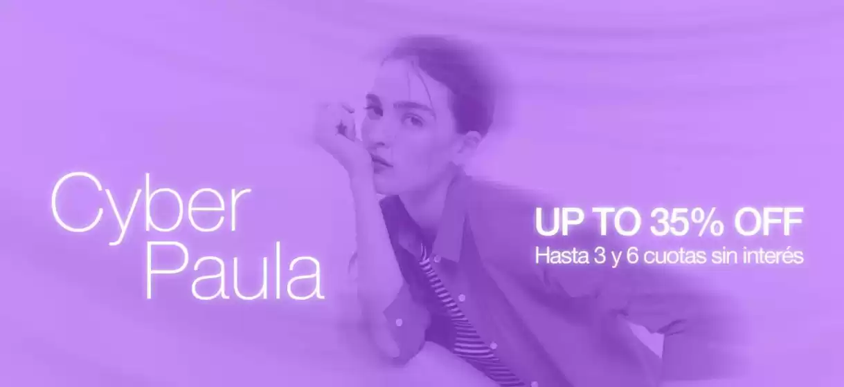 Catálogo Paula Cahen D'Anvers en La Plata | Cyber Paula. Up to 35% off | 2025-11-07T00:00:00.000Z - 2025-11-09T00:00:00.000Z