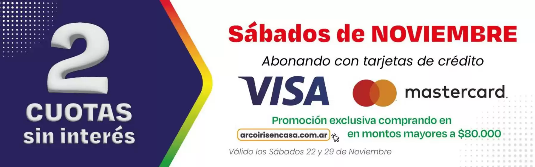 Catálogo Arcoiris Supermercados | 2 cuotas sin interes!! | 2025-11-22T00:00:00.000Z - 2025-11-29T00:00:00.000Z