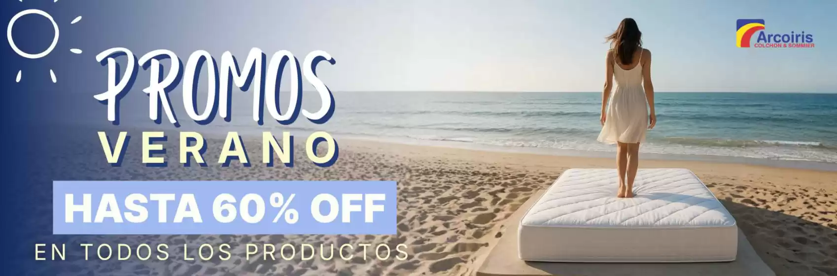 Catálogo Colchones ArcoIris | Promos Verano. Hasta 60% off | 2025-12-16T00:00:00.000Z - 2025-12-19T00:00:00.000Z