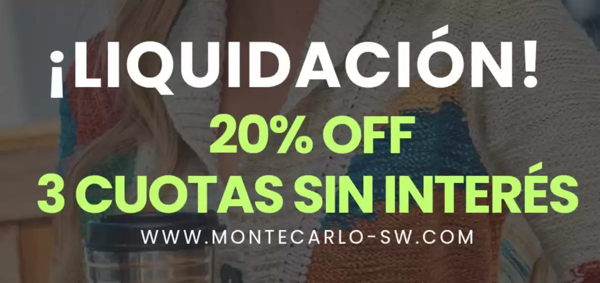 Catálogo Montecarlo Sweaters en Paraná | Liquidación 20% off 3 cuotas sin interes | 2025-12-19T00:00:00.000Z - 2025-12-31T00:00:00.000Z