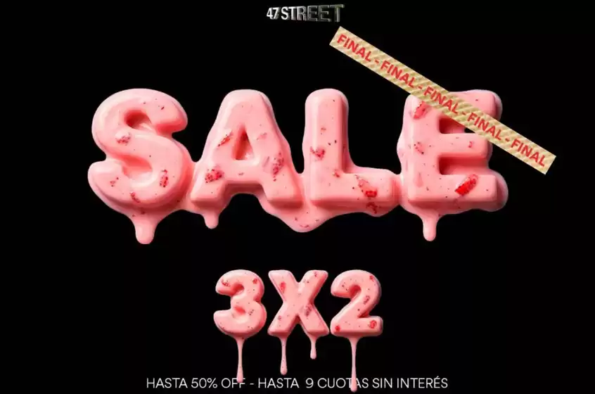 Catálogo 47 Street | Sale! | 2026-03-09T00:00:00.000Z - 2026-03-22T00:00:00.000Z