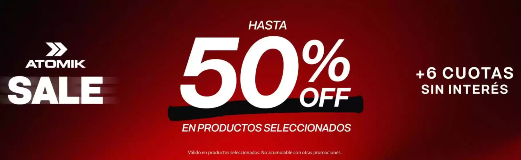 Catálogo Atomik | Sale! Hasta 50% off | 2026-04-14T00:00:00.000Z - 2026-04-28T00:00:00.000Z