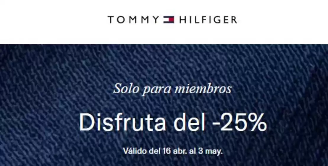 Catálogo Tommy Hilfiger | Promocion! | 2026-04-16T00:00:00.000Z - 2026-05-03T00:00:00.000Z