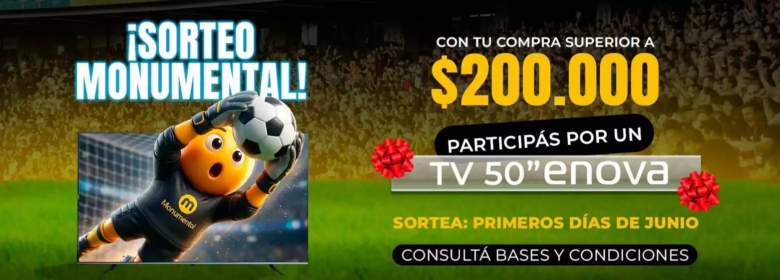 Catálogo Monumental Hogar | Sorteo monumental! | 2026-05-29T00:00:00.000Z - 2026-06-10T00:00:00.000Z