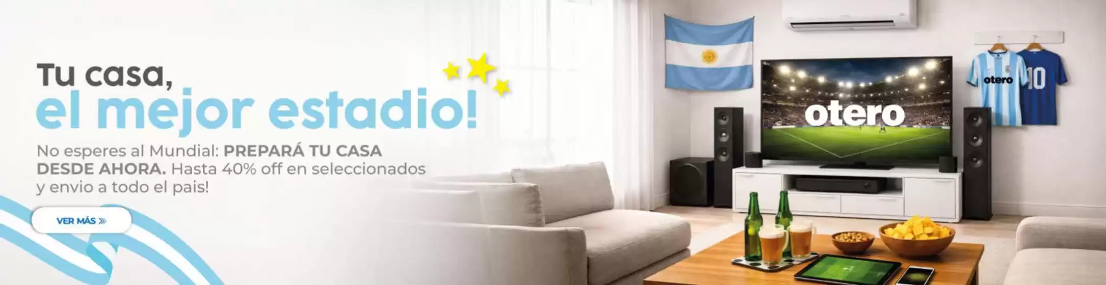 Catálogo Otero | Tu casa, el mejor estadio! | 2026-06-25T00:00:00.000Z - 2026-07-07T00:00:00.000Z