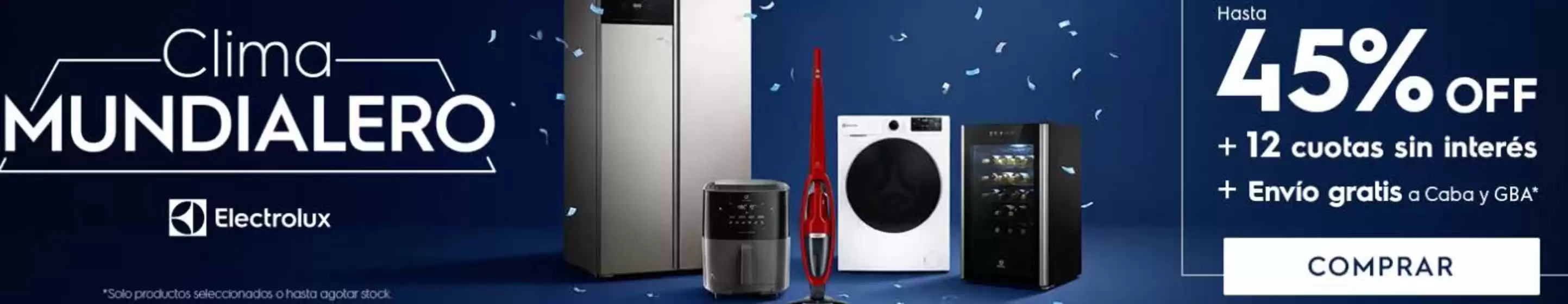 Catálogo Electrolux | Promocion! Hasta 45% off | 2026-07-03T00:00:00.000Z - 2026-07-22T00:00:00.000Z