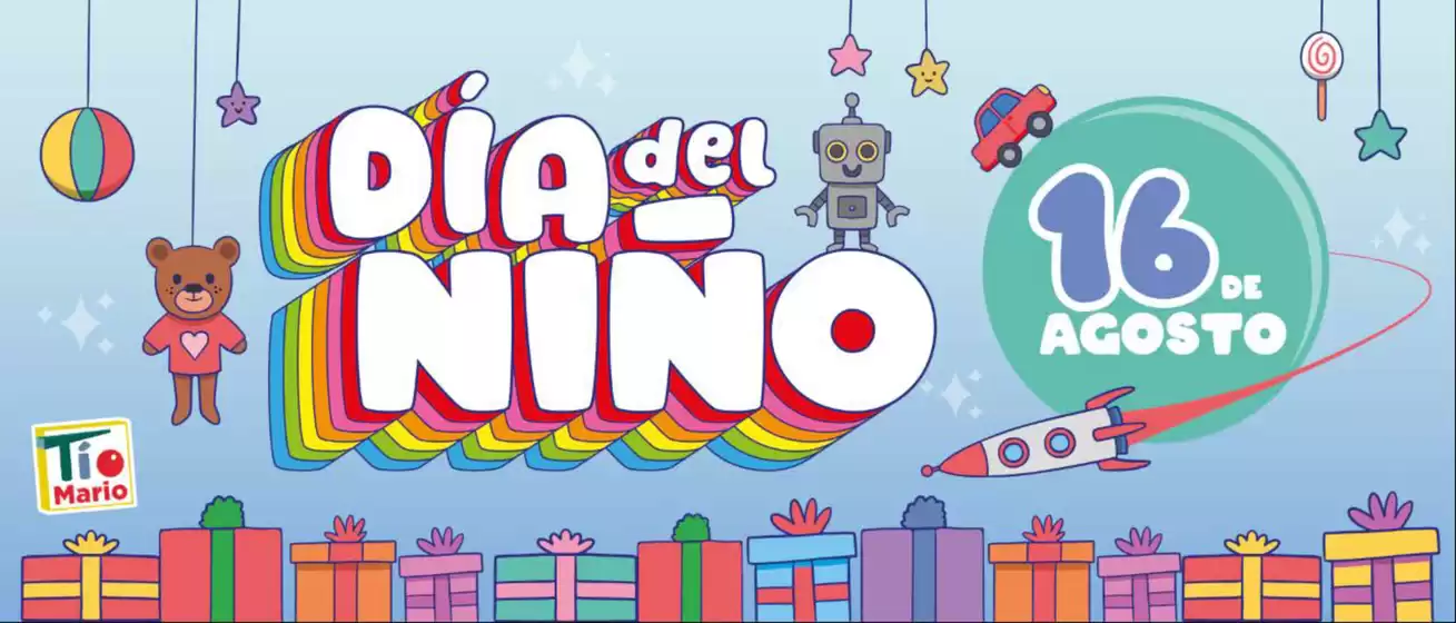 Catálogo Jugueterías Tío Mario | Dia del Nino | 2026-07-29T00:00:00.000Z - 2026-08-16T00:00:00.000Z
