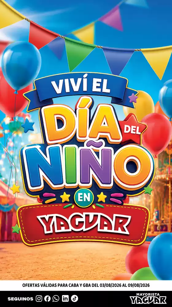 Catálogo Supermercados Yaguar | Dia del ninao 1785856693 | 2026-08-03T00:00:00.000Z - 2026-08-09T00:00:00.000Z