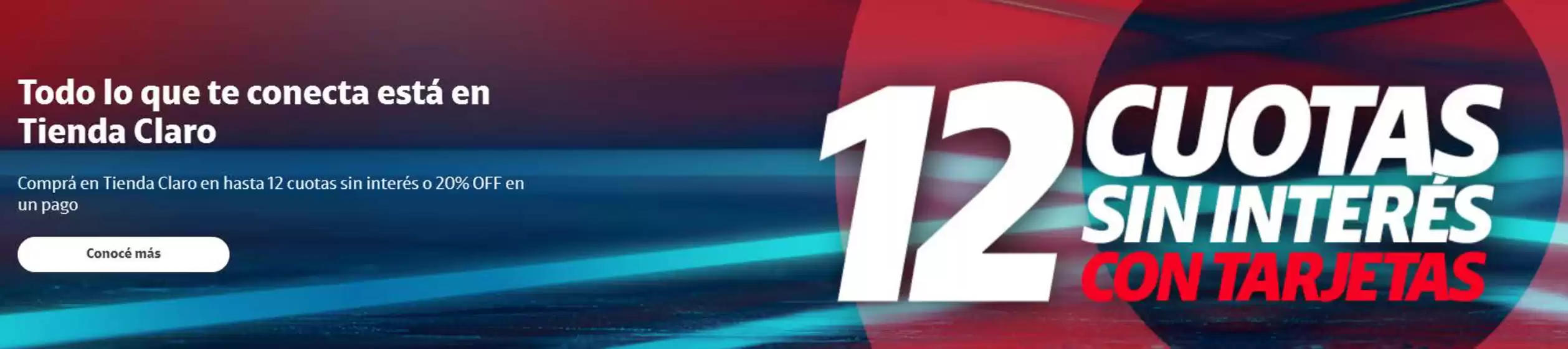 Catálogo Claro | 12 cuotas sin interes | 2026-08-12T00:00:00.000Z - 2026-08-31T00:00:00.000Z