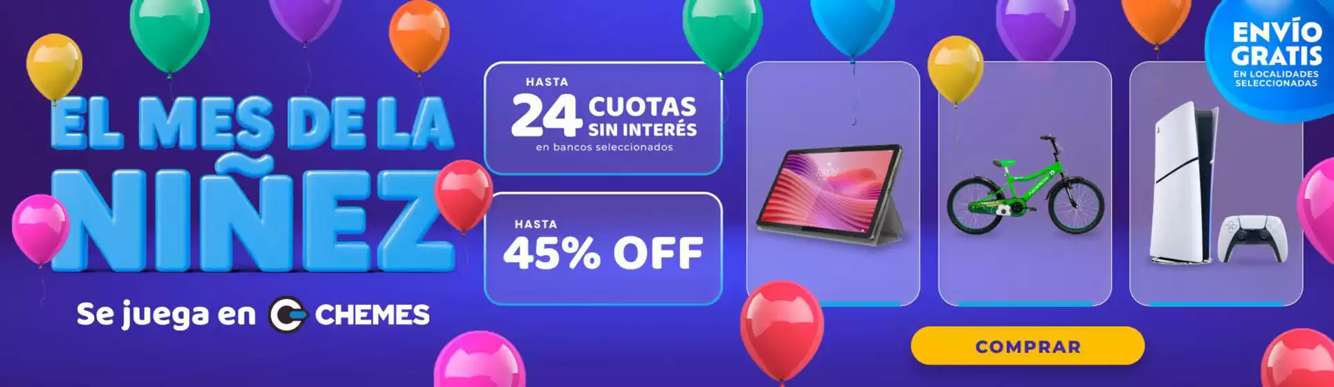 Catálogo Casa Luis Chemes | El mes de la ninez! | 2026-08-13T00:00:00.000Z - 2026-08-27T00:00:00.000Z