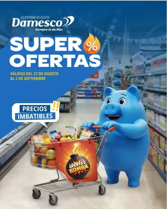 Catálogo Supermercados Damesco | Ofertas para cazadores de gangas | 2026-08-27T00:00:00.000Z - 2026-09-02T00:00:00.000Z