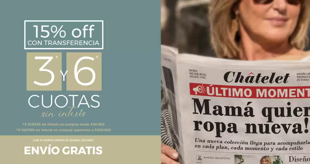 Catálogo Chatelet en San Luis | Promociones! | 2026-10-15T00:00:00.000Z - 2026-10-30T00:00:00.000Z