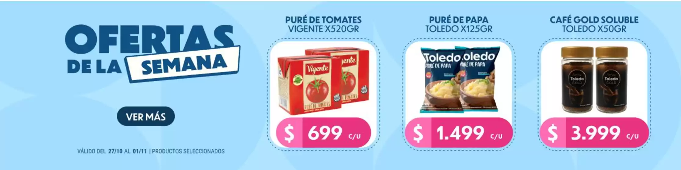 Catálogo Supermercados Toledo | Ofertas principales para todos los cazadores de gangas | 2026-10-27T00:00:00.000Z - 2026-11-01T00:00:00.000Z