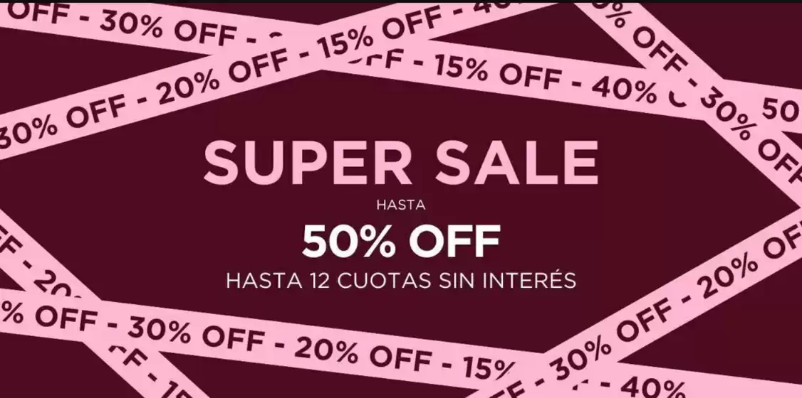 Super Sale hasta 50% off
