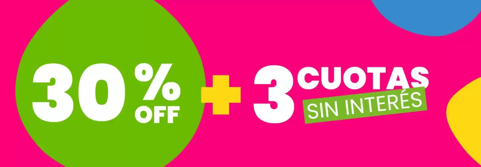 30% off + 3 cuotas sin interes