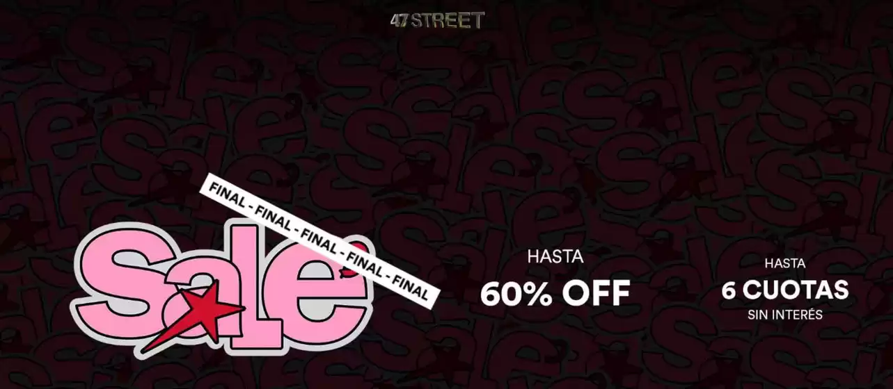 Catálogo 47 Street en General Pico | Final Sale! | 2025-08-28T00:00:00.000Z - 2025-09-10T00:00:00.000Z