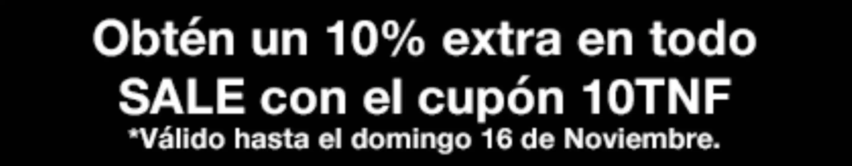 Catálogo The North Face en Santiago | Obtén un 10% extra! | 2025-11-13T00:00:00.000Z - 2025-11-16T00:00:00.000Z