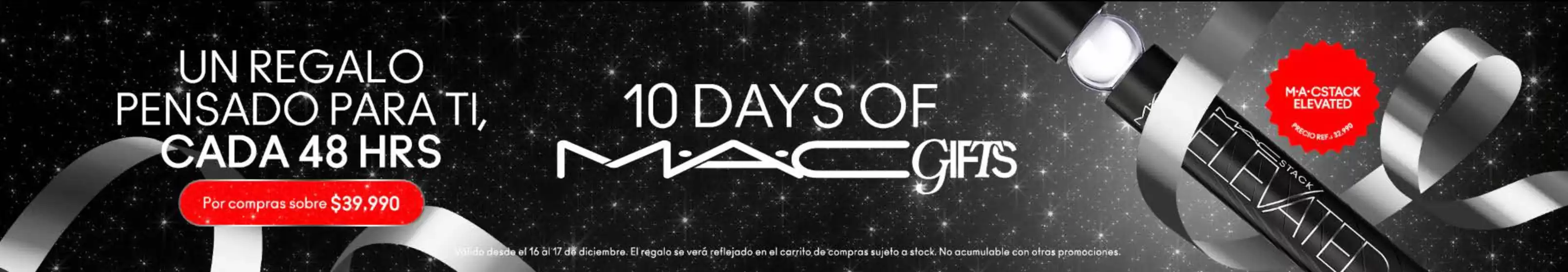 Catálogo MAC Cosmetics en Valparaíso | 10 days of MAC gifts! | 2025-12-16T00:00:00.000Z - 2025-12-18T00:00:00.000Z