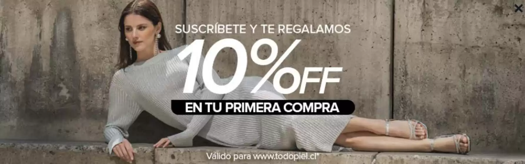 Catálogo Todo Piel en Pucón | 10% Off en tu primera compra! | 2025-12-26T00:00:00.000Z - 2026-01-09T00:00:00.000Z