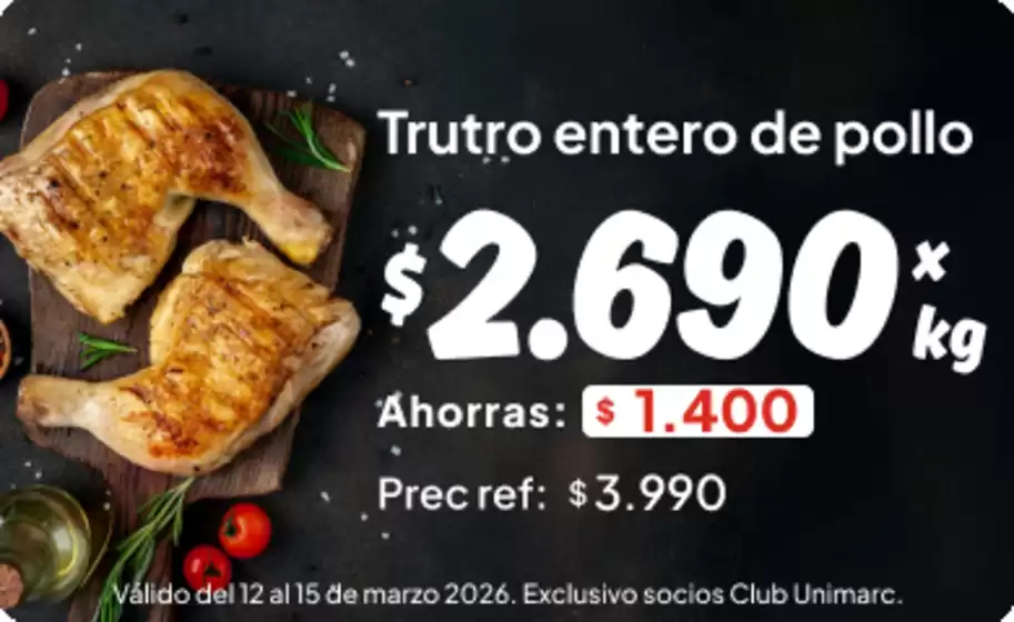Catálogo Unimarc en Temuco | Ofertas Unimarc | 2026-03-12T00:00:00.000Z - 2026-03-15T00:00:00.000Z