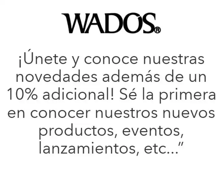 Catálogo Wados en La Florida | 10% de descuento! | 2026-04-07T00:00:00.000Z - 2026-05-31T00:00:00.000Z
