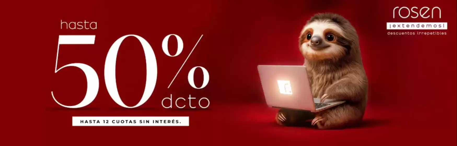 Catálogo Rosen | Hasta 50% dcto! | 2026-06-05T00:00:00.000Z - 2026-06-07T00:00:00.000Z