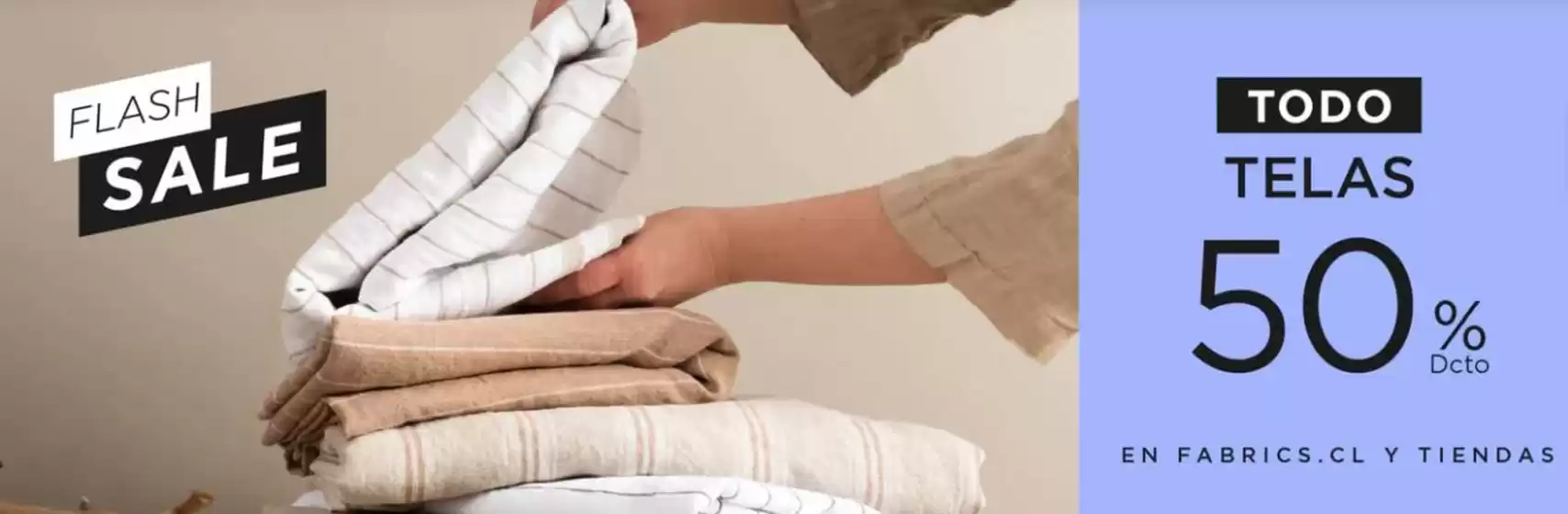 Catálogo Fabrics | Todo 50% dcto! | 2026-06-10T00:00:00.000Z - 2026-06-14T00:00:00.000Z
