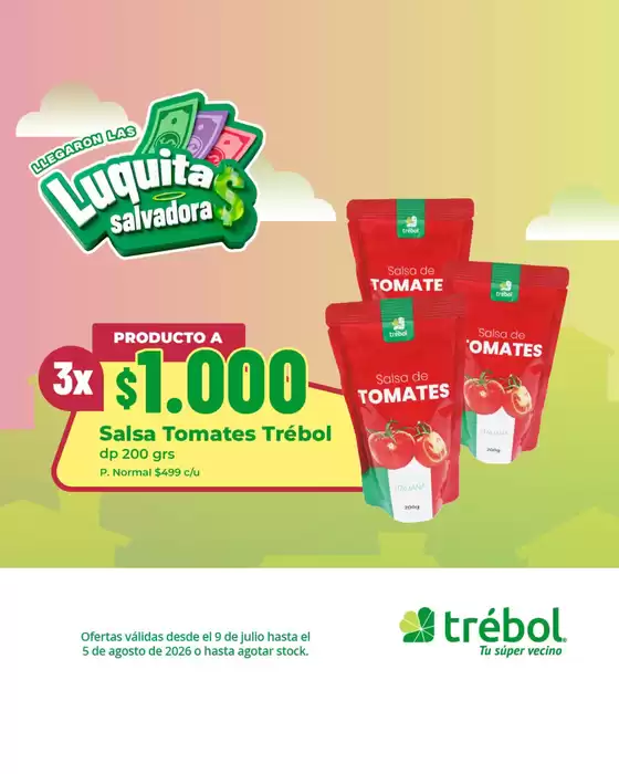 Catálogo Supermercado El Trébol | Llegaron las Luquita salvadora | 2026-07-10T00:00:00.000Z - 2026-08-05T00:00:00.000Z