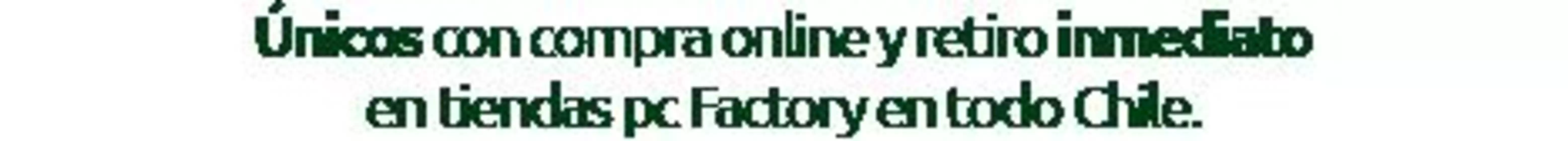 Catálogo PC Factory | Ofertas PC Factory | 2026-07-23T00:00:00.000Z - 2026-08-06T00:00:00.000Z