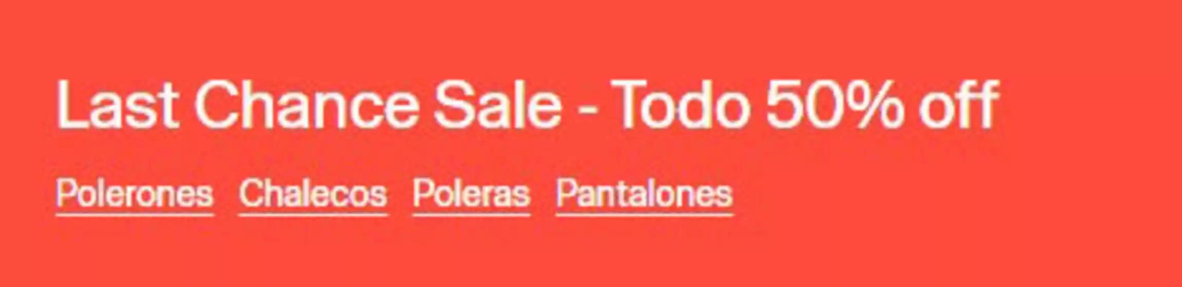 Catálogo GAP | Last Chance Sale - Todo 50% Off | 2026-08-10T00:00:00.000Z - 2026-08-31T00:00:00.000Z