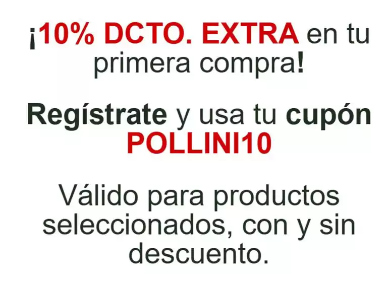 Catálogo Pollini | 10% DCTO EXTRA EN TU PRIMERA COMPRA! | 2026-09-22T00:00:00.000Z - 2026-11-15T00:00:00.000Z
