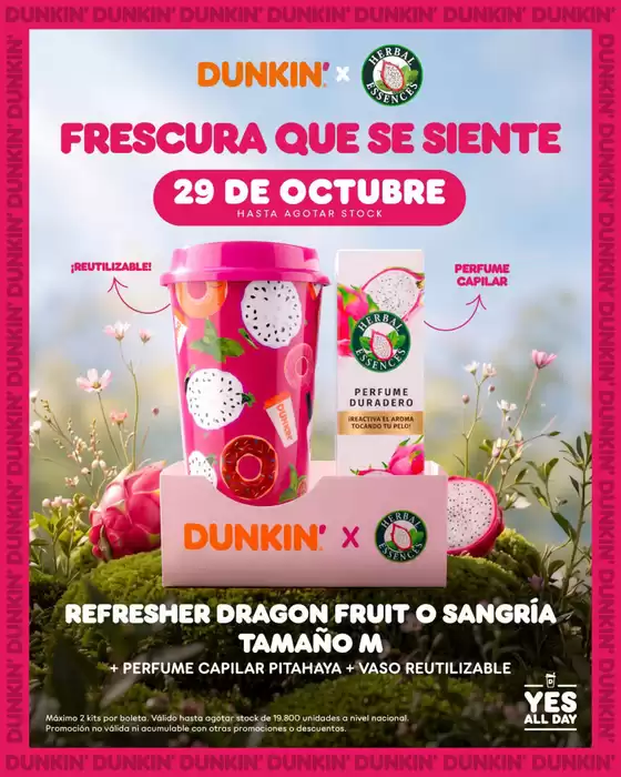 Catálogo Dunkin Donuts en Colina | Frescura que se siente | 2026-10-29T00:00:00.000Z - 2026-10-29T00:00:00.000Z