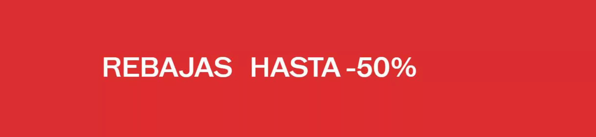 Rebajas! Hasta 50% Off.