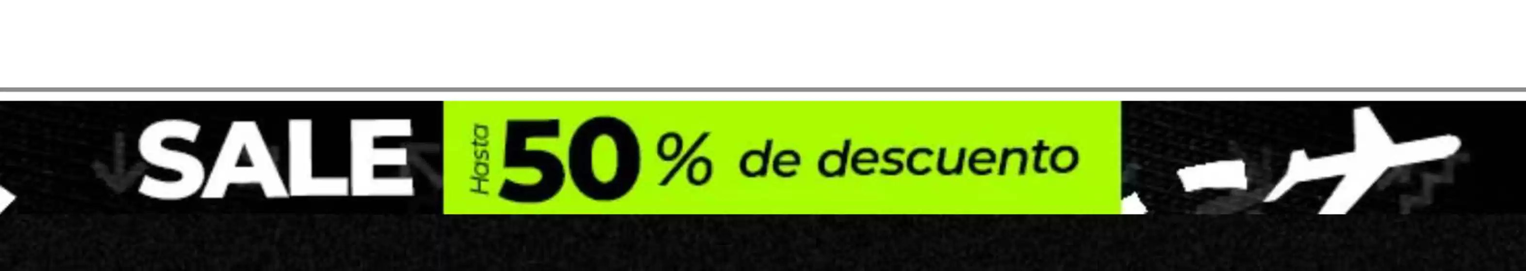Sale hasta 50% de descuento!