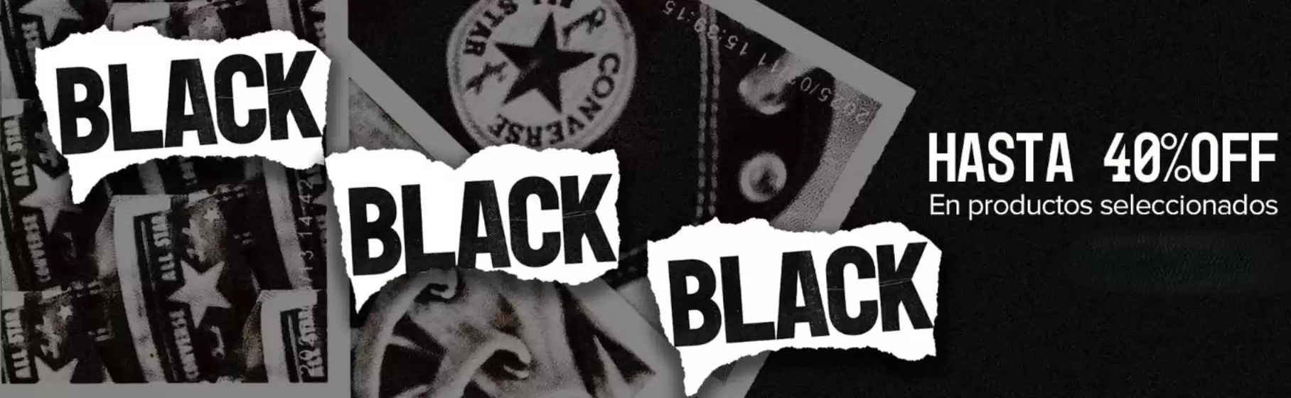 Black! Hasta 40% Off.
