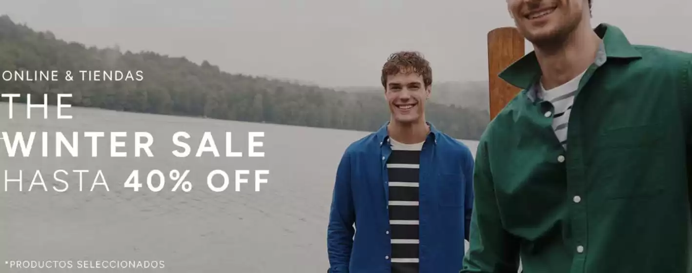 The winter sale! Hasta 40% Off.