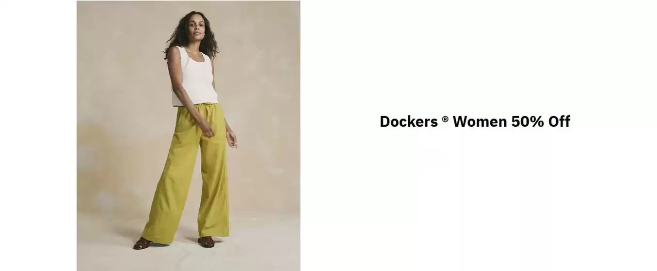 Catálogo Dockers en Providencia | Women 50% Off! | 2025-08-04T00:00:00.000Z - 2025-08-19T00:00:00.000Z