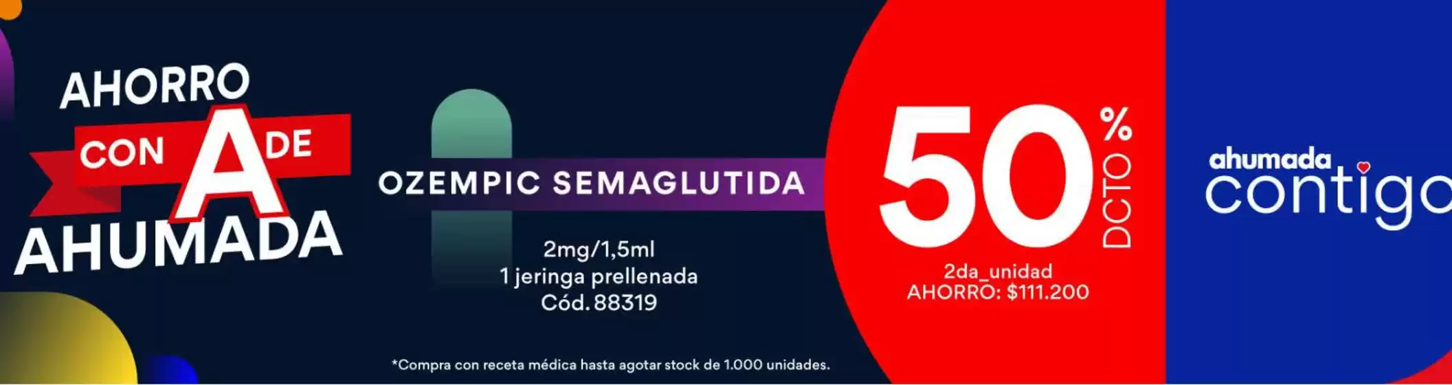 Ahorro con a de ahumada! Hasta 50% dcto.