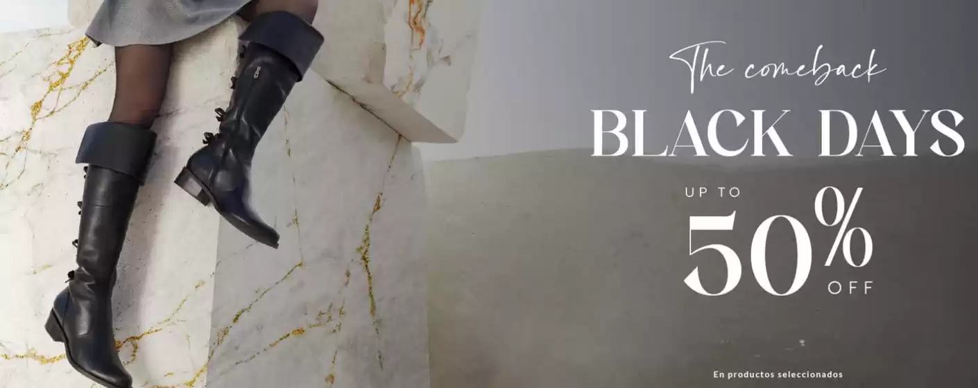 Black days! Hasta 50% Off.