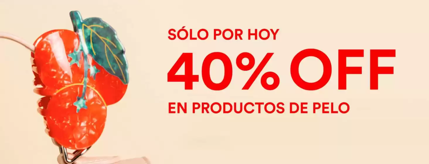 Hasta 40% Off!