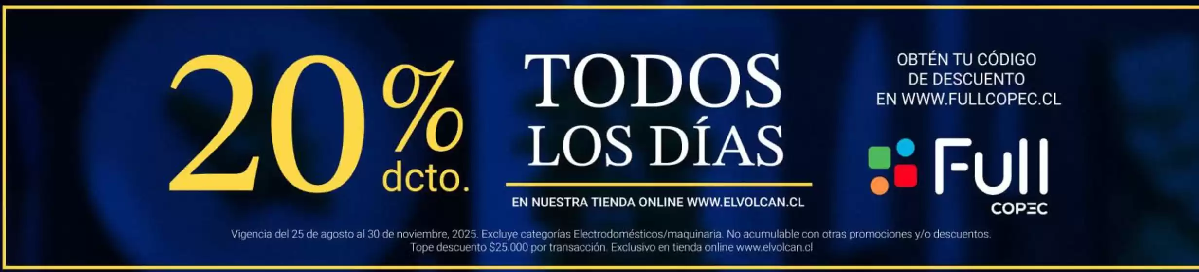Catálogo El Volcan en Ñancul | Hasta 20% dcto! | 2025-09-19T00:00:00.000Z - 2025-11-30T00:00:00.000Z
