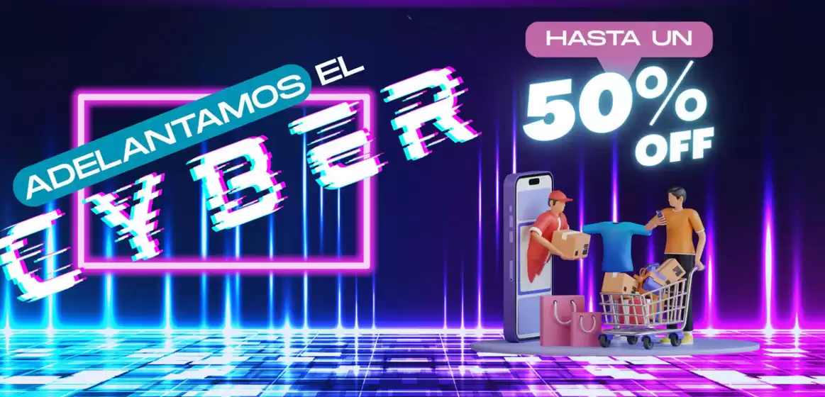 Cyber! Hasta 50% Off.