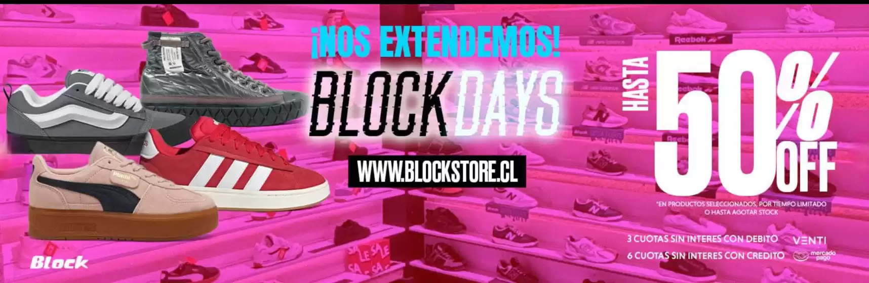 Block days! Hasta 50% Off.