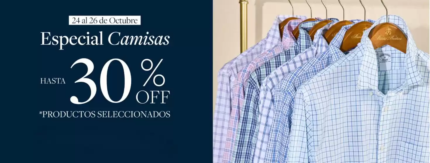 Catálogo Brooks Brothers en Vitacura | Especial camisas! Hasta 30% Off. | 2025-10-24T00:00:00.000Z - 2025-10-26T00:00:00.000Z