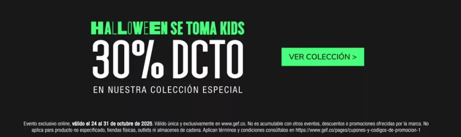 Catálogo Gef | Halloween 30% dcto | 2025-10-27T00:00:00.000Z - 2025-10-31T00:00:00.000Z