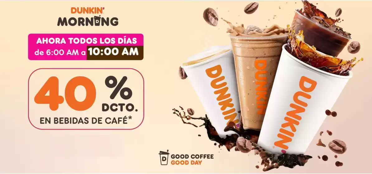 Catálogo Dunkin Donuts en Armenia | 40% Dto en Bebidas de Cafe | 2025-11-12T00:00:00.000Z - 2025-11-12T00:00:00.000Z