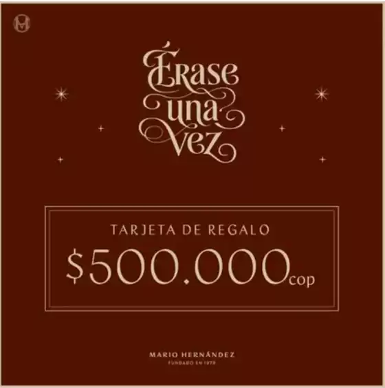 Catálogo Mario Hernández en La Ceja | Tarjeta de Regalo | 2025-12-12T00:00:00.000Z - 2025-12-31T00:00:00.000Z