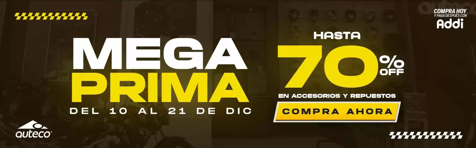 Catálogo Auteco en Ciénaga | Mega Prima Hasta 70% OFF | 2025-12-19T00:00:00.000Z - 2025-12-21T00:00:00.000Z