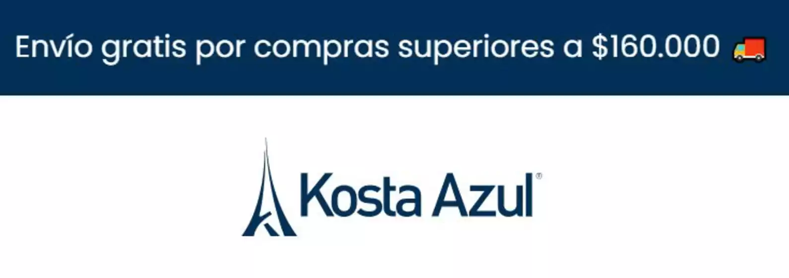 Catálogo Kosta Azul en Villavicencio | Envío gratis por compras superiores a $160.000  | 2026-01-23T00:00:00.000Z - 2026-01-31T00:00:00.000Z