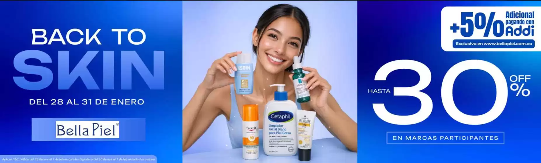 Catálogo Bella Piel en Socorro | Back Skin hasta 30% OFF, Sale Capilar hasta 25% OFF | 2026-01-28T00:00:00.000Z - 2026-02-01T00:00:00.000Z